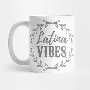 Latina Vibes - Vibras Latinas - Grey Design Mug